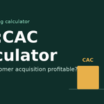 LTV:CAC calculator for marketing.